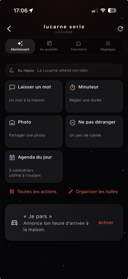 L’app N°24 : l’écran Maintenant de la Lucarne, avec les actions Laisser un mot, Minuteur, Photo, Ne pas déranger, Agenda du jour et « Je pars »